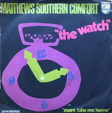 Matthews' Southern Comfort : The Watch (7", Single)