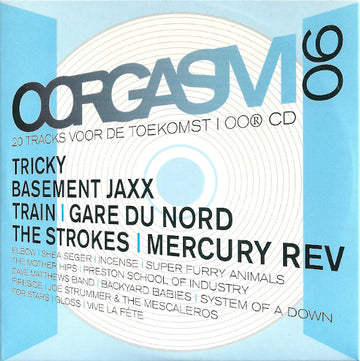 Various : Oorgasm 06 (20 Tracks Voor De Toekomst) (CD, Comp, Enh, Promo)