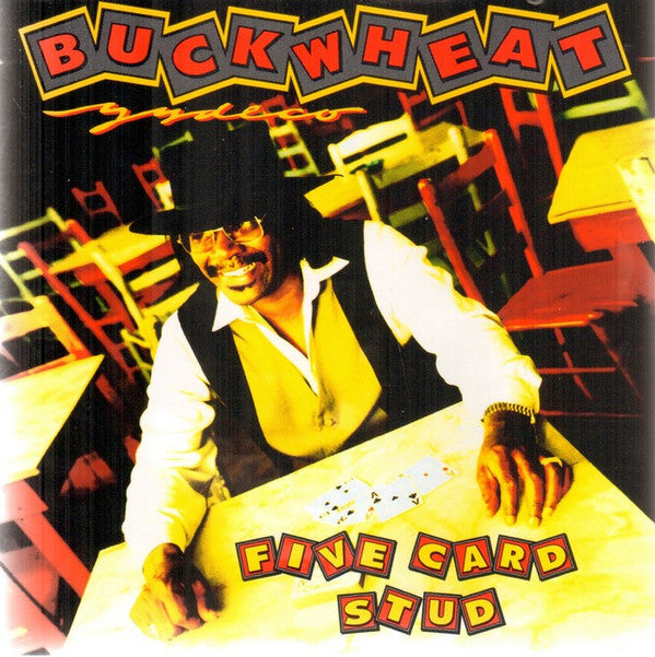 Buckwheat Zydeco : Five Card Stud (CD, Album)