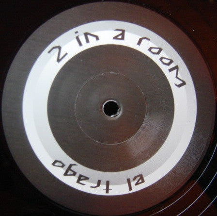 2 In A Room : El Trago (12", Promo)