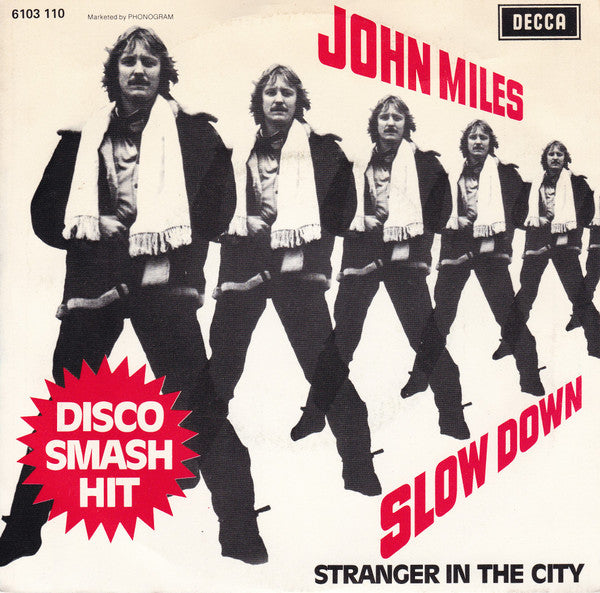 John Miles : Slow Down / Stranger In The City (7", Single)