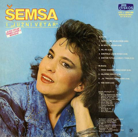 Šemsa Suljaković I Južni Vetar : Prođi Samnom Ispod Duge (LP, Album)