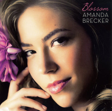 Amanda Elias Brecker : Blossom (CD, Album)