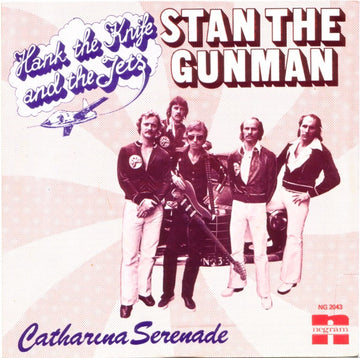 Hank The Knife And The Jets : Stan The Gunman  (7", Single)