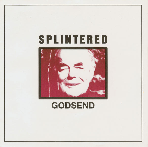 Splintered : Godsend (7", Ltd)
