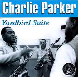 Charlie Parker : Yardbird Suite (CD, Comp)