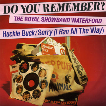 The Royal Showband Waterford : Huckle Buck / Sorry (I Ran All The Way) (7")