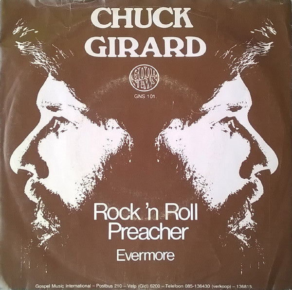 Chuck Girard : Rock 'N Roll Preacher (7", Single)