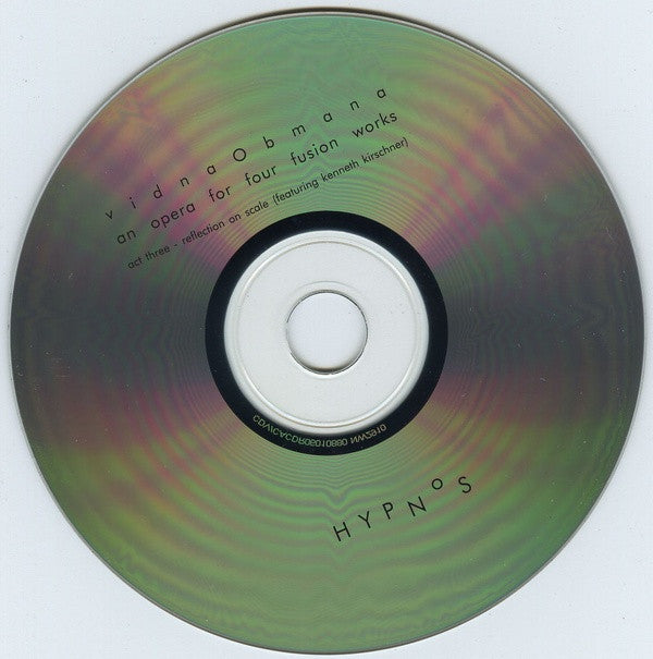 Vidna Obmana Featuring Kenneth Kirschner : An Opera For Four Fusion Works - Act Three: Reflection On Scale (CD, Album)
