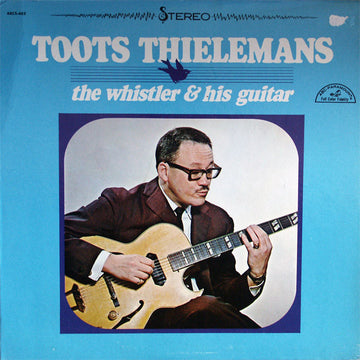 Toots Thielemans : The Whistler And His Guitar (LP, Album)