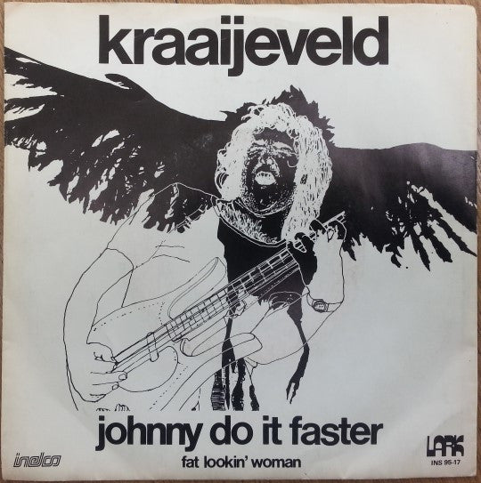 Kraaijeveld : Johnny Do It Faster (7", Single)