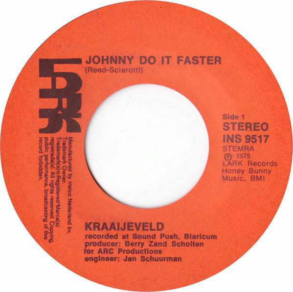 Kraaijeveld : Johnny Do It Faster (7", Single)