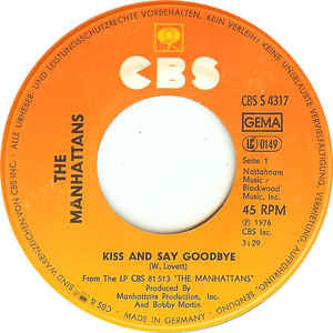 The Manhattans* : Kiss And Say Goodbye / Wonderful World Of Love (7", Single, RE)