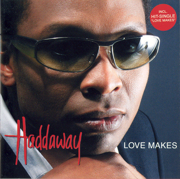 Haddaway : Love Makes (CD, Album)