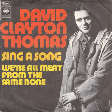 David Clayton-Thomas : Sing A Song (7", Single)