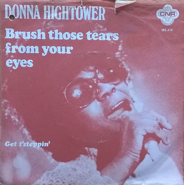 Donna Hightower : Brush Those Tears From Your Eyes (7", Single, RE)