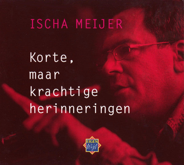 Ischa Meijer : Korte, Maar Krachtige Herinneringen (2xCD)