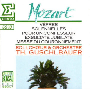 Wolfgang Amadeus Mozart, Theodor Guschlbauer : Vêpres Solennelles Pour Un Confesseur / Exsultate, Jubilate / Messe Du Couronnement (CD, Comp)