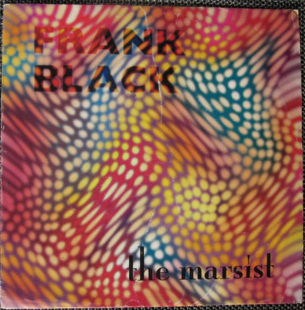 Frank Black : The Marsist (7", Single)