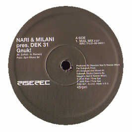 Nari & Milani Pres. Dek 31 : Gnuk! (12")