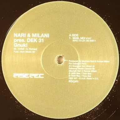 Nari & Milani Pres. Dek 31 : Gnuk! (12")