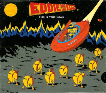 Eddie & The Eggs : This Is Your Brain (CD, Album)