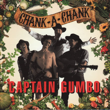 Captain Gumbo : Chank-A-Chank (CD, Album)