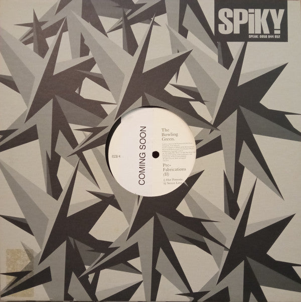 The Bowling Green : Pre-Fabrications (I) (12", S/Sided, Ltd, Promo)