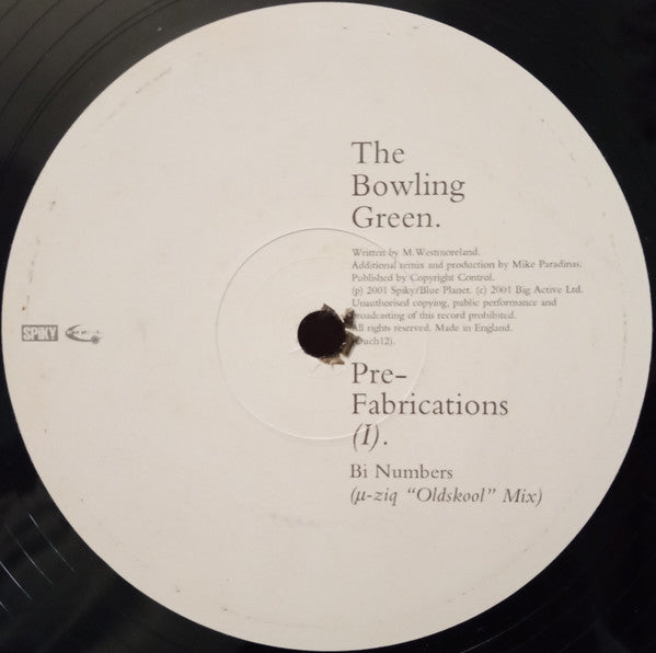 The Bowling Green : Pre-Fabrications (I) (12", S/Sided, Ltd, Promo)