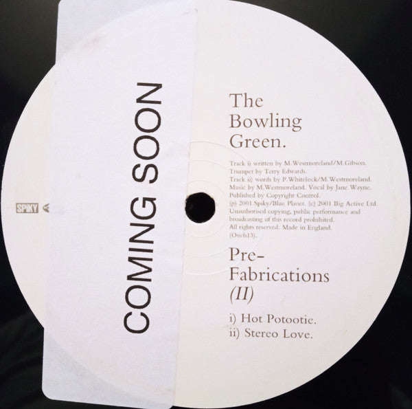 The Bowling Green : Pre-Fabrications (I) (12", S/Sided, Ltd, Promo)