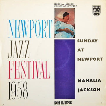 Mahalia Jackson : The Newport Jazz Festival 1958 - Sunday At Newport (LP, Album, RE)