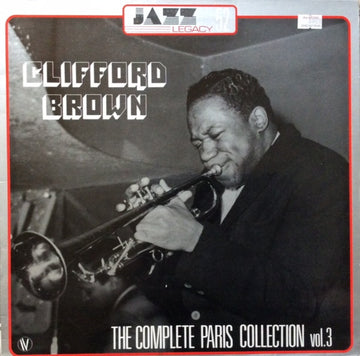 Clifford Brown : The Complete Paris Collection Vol. 3 (LP, Comp)