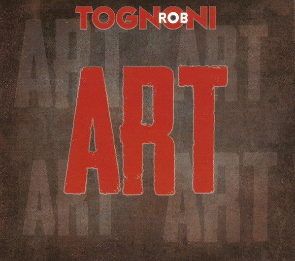 Rob Tognoni : Art (CD, Album)