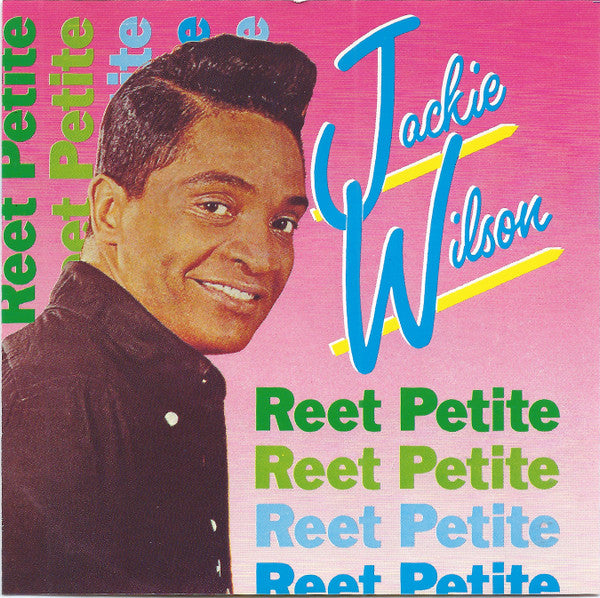 Jackie Wilson : Reet Petite (CD, Comp)