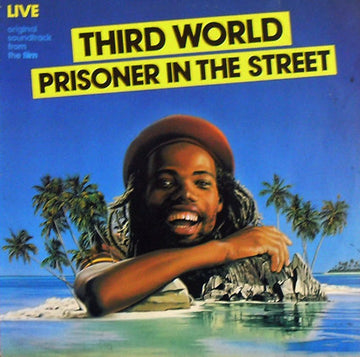 Third World : Prisoner In The Street (LP, Album)