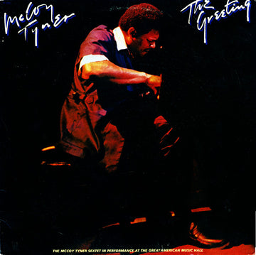 McCoy Tyner : The Greeting (LP)