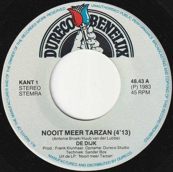 De Dijk : Nooit Meer Tarzan (7", Single)