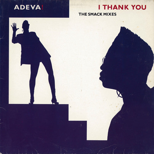 Adeva : I Thank You (The Smack Mixes) (12", Maxi)