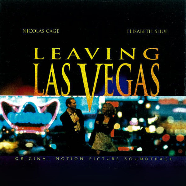 Mike Figgis : Leaving Las Vegas - Original Motion Picture Soundtrack (CD, Album)