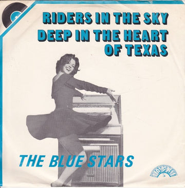 The Blue Stars (2) : Riders In The Sky / Deep In The Heart Of Texas (7", Single)