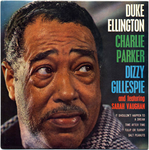 Duke Ellington / Charlie Parker, Dizzy Gillespie And Featuring Sarah Vaughan : It Shouldn't Happen To A Dream (7", EP, Mono)
