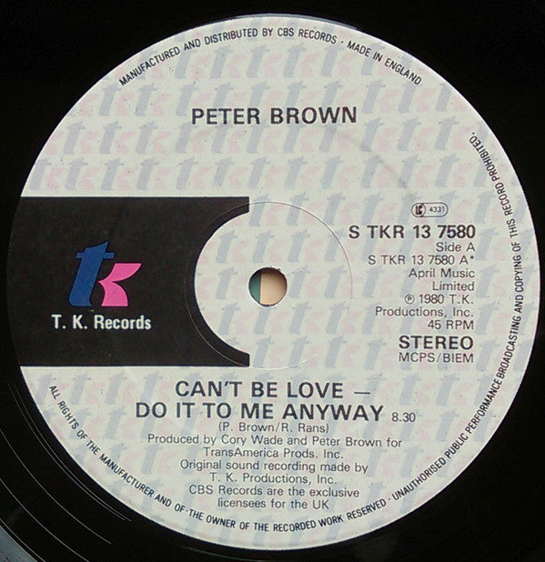 Peter Brown (2) : Can't Be Love - Do It To Me Anyway (12")