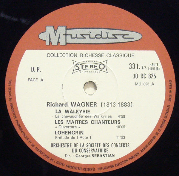 Richard Wagner, Orchestre De La Société Des Concerts Du Conservatoire, Georges Sebastian : La Walkyrie - Les Maîtres Chanteurs - Lohengrin - Le Crépuscule des Dieux (LP)