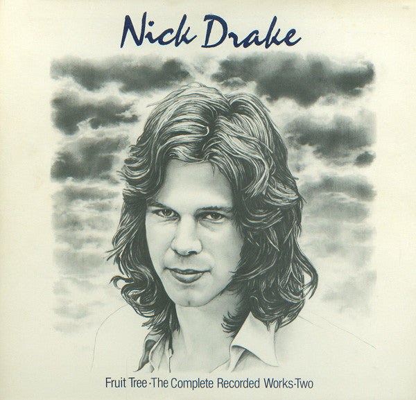 Nick Drake : Fruit Tree · The Complete Recorded Works (3xLP, Comp + Box)
