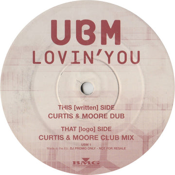 UBM : Lovin' You (Curtis & Moore Remixes) (12", Single, Promo)