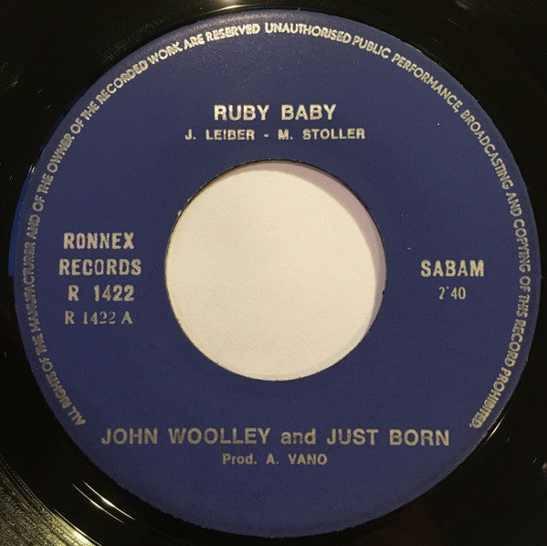 John Woolley & Just Born : Ruby Baby (7", Single)