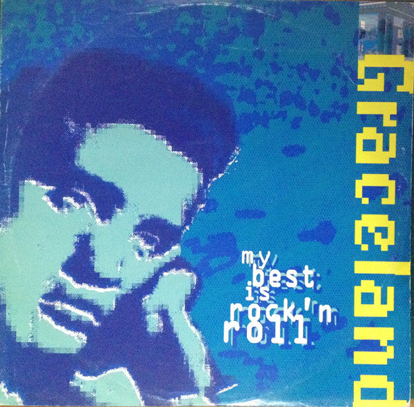 Graceland (2) : My Best Is Rock 'N Roll (12")
