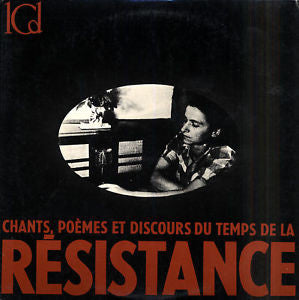 Various : Chants, Poèmes Et Discours Du Temps De La Résistance (2xLP, Comp, Mono, Gat)