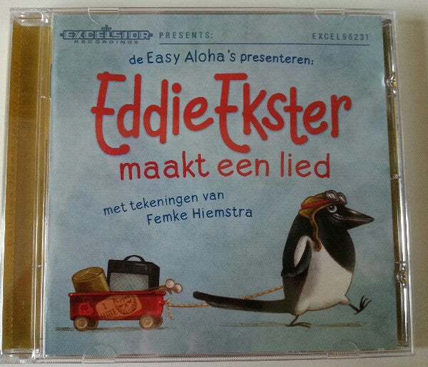 Easy Aloha's : Eddie Ekster Maakt Een Lied (CD, Album)