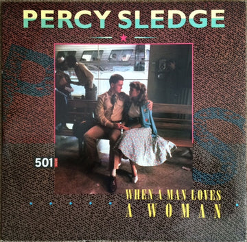 Percy Sledge : When A Man Loves A Woman (12", Single, RE)